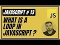 13 Loop Statements In Javascript Javascript Full Course Introduction To Javascript