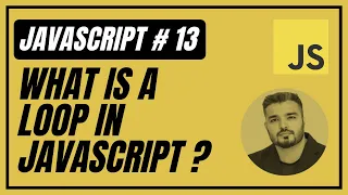 13 Loop Statements In Javascript Javascript Full Course Introduction To Javascript