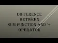 SAS - 6 Difference between SUM function and operator