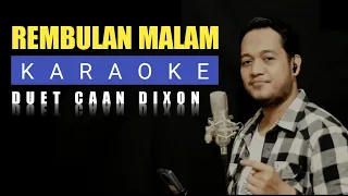 Download Rembulan Malam (Arief) Karaoke duet cowok || CaAn Dixon MP3