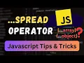 ES6 Spread Operator Simplify Array and Object Manipulation in JavaScript
