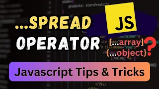 ES6 Spread Operator Simplify Array and Object Manipulation in JavaScript