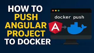 Containerize Angular Apps Like a Pro Docker Tutorial