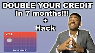 Merrick Bank Double your limit ONLY 7 months even with Bad credit