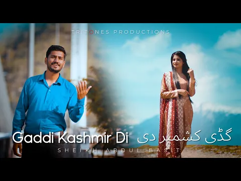 Download MP3 Gaddi Chaldi Jummu Kashmir | Sheikh Abdul Basit | Jummu & Kashmir | Kashmir Series