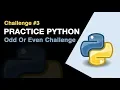 Practice Python Odd Or Even Challenge