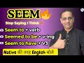 All Uses of SEEM in English Speak Like Native