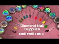 Nail Mail Unboxing and Swatching Diamond Nail Supplies Acrylic Colours