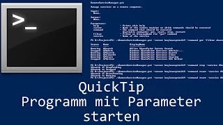 QuickTip - Batch Programm mit Parameter starten Batch Tutorial Start program with parameters