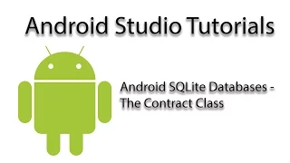 Android Studio Android SQLite Databases - Creating the Contract Class