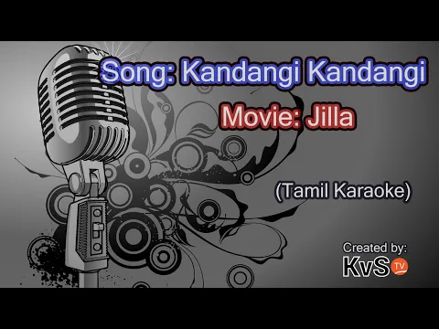 Download MP3 Karaoke - Kandangi Kandangi (Tamil)
