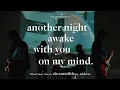 Download Lagu eleventwelfth feat. Adeliesa - another night awake with you on my mind. (Official Music Video)