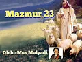 Download Lagu Mazmur 23, Composer : Mus Mulyadi