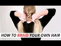 Learn How To Braid Your Hair For Beginners IN LESS THAN 5 MINUTES Handplacement Step By Step