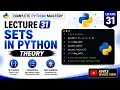 Sets in Python Python Sets Explained with Examples Complete Python Mastery Lecture 31