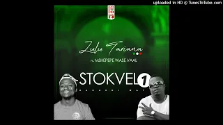 zulu tariana stokvel 1 original ft mshepepe wase vaal