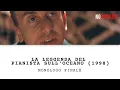 Video di Monologo finale | La leggenda del pianista sull'oceano
