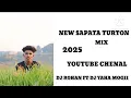 Download Lagu NEW SAPATA TURTON 2025 DJ ROHAN FT DJ YAHA ME GII FT DJ JATIN #🔥💥💯