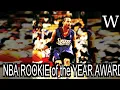 NBA ROOKIE of the YEAR AWARD - WikiVidi Documentary