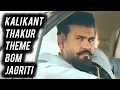 Download Lagu Kalikant Thakur Theme BGM | Jagriti | Ep 183