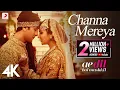 Download Lagu Channa Mereya | Ae Dil Hai Mushkil | Arijit Singh | Ranbir Kapoor | Anushka Sharma | Pritam | 4K