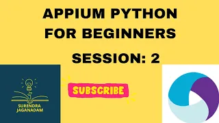 Session 2 Mobile Automation Testing using APPIUM Python APPIUM Python for Beginners