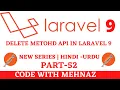 Delete Method API in Laravel 9 Laravel 9 Tutorials in Hindi