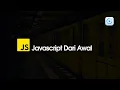 Javascript Dari Awal - 7 Switch