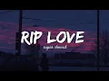 Faouzia- Rip love ( super slowed )