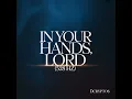 In Your Hands, Lord - DcrypTos
