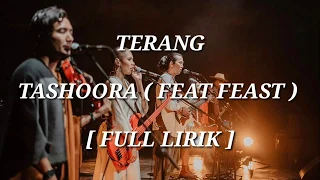 Download Terang - Tashoora ( Feat Feast ) Lirik MP3