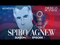 Spiro Agnew Downfall of a Vice President How Things Are Done in Baltimore American Scandal