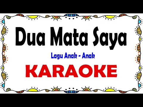 Download MP3 Dua Mata Saya - Karaoke