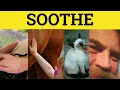 Soothe - Soothe Meaning