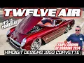 DAVE KINDIG CRUISES IN Twelve Air V-12 53 Corvette Triple Crown of Rodding 2024 Car Show Winner