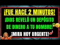 Lagu DIOS DICE: REVELÉ UN DEPÓSITO DE DINERO A TU NOMBRE HACE 2 MINUTOS, MIRA HOY URGENTE