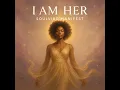Intro~I Am Her