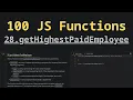 28 getHighestPaidEmployee Solving 100 JS Functions