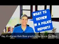 Important Items to Review in the Police Report regarding Your Collision Injury Case