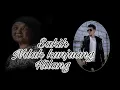 David iztambul - Sakik Ndak Kunjuang Hilang