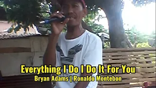 Download Everything I Do I Do It For You | Bryan Adams | Ronaldo Montebon Cover MP3