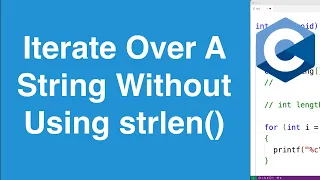 Loop Through A String Without Using strlen C Programming Example