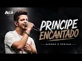 NADSON O FERINHA - PRINCIPE ENCANTADO (MON AMOUR)