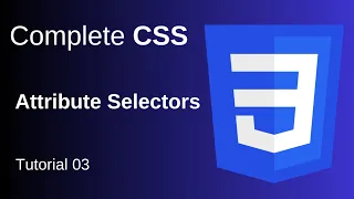 CSS Attribute Selectors Explained