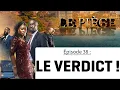 Download Lagu LE PIÈGE épisode 38 : LE VERDICT