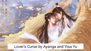 Download (Love and Redemption 琉璃 OST) 2. Lover's Curse 情人咒 by Ayanga and Yisa Yu Ending theme song MP3