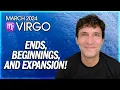 Virgo March 2024 Ends Beginnings and Expansion