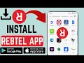 How To Install The Right Rebtel App