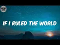 Download Lagu If I Ruled the World (Lyrics) - Nas