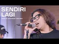 Download Lagu [COVER] BEAGE - SENDIRI LAGI BY. AURA BAND X MAS IREN